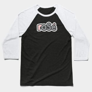 80s Rose Wine Ultimate Gray Typography Baseball T-Shirt